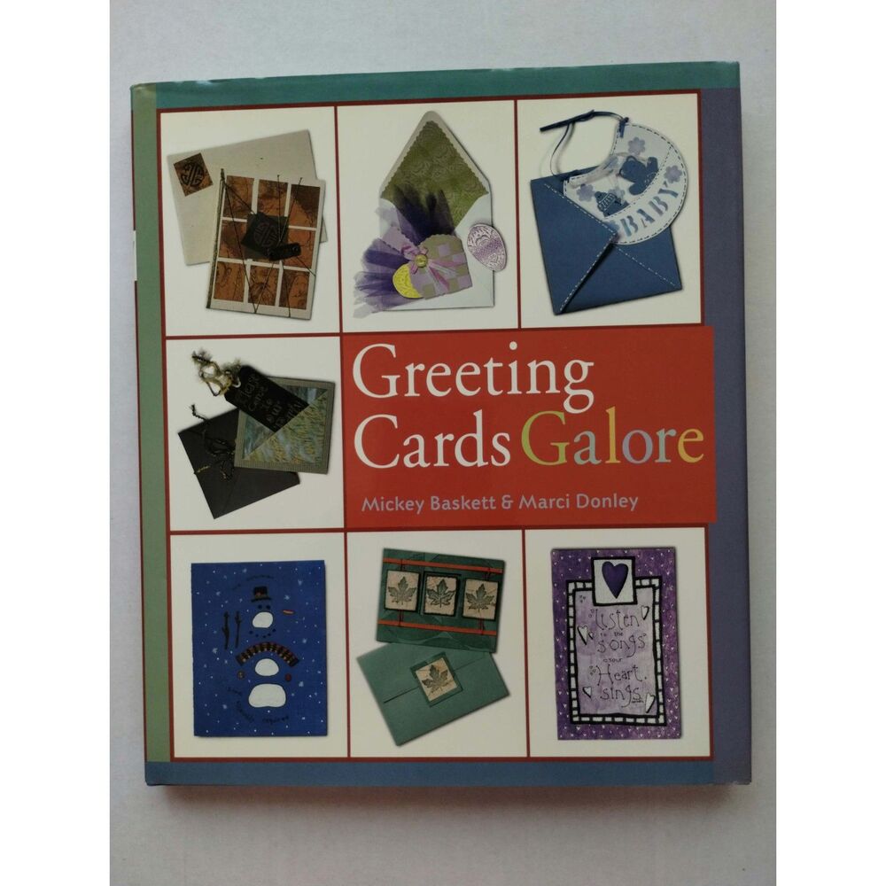 Greeting Cards Galore Hard Cover Book by Mickey Baskett and Marci Donley
